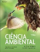 Capa do livro Ciência Ambiental — tradução Noveritis para Cengage Brasil