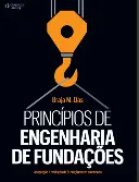 Capa do livro Princípios de Engenharia de Fundações — tradução Noveritis para Cengage Brasil